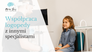 Read more about the article Współpraca logopedy z innymi specjalistami – dlaczego to tak ważne?