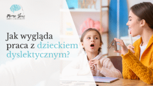 Read more about the article Jak wygląda praca z dzieckiem dyslektycznym?